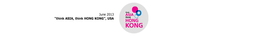 "think ASIA, think HONG KONG", USA   June 2013